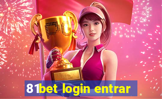 81bet login entrar